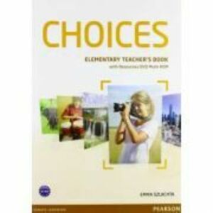 Choices Elementary Teacher's Book and DVD Multi-ROM Pack - Emma Szlachta imagine