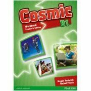 Cosmic B1 Workbook Teacher's Edition with Audio CD - Megan Roderick imagine