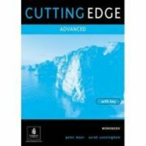 Cutting Edge Advanced Workbook With Key - Sarah Cunningham imagine