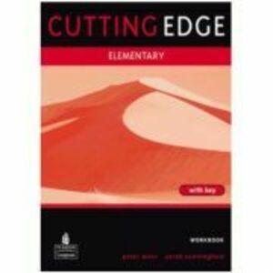 Cutting Edge Elementary Workbook With Key - Sarah Cunningham imagine