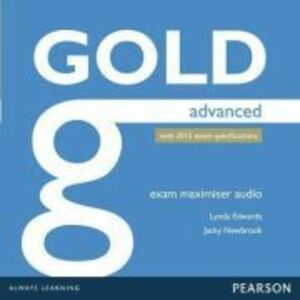 Gold Advanced Exam Maximiser Class Audio CDs - Lynda Edwards imagine