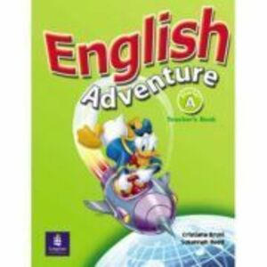 English Adventure Starter A Teacher's Book - Cristiana Bruni imagine