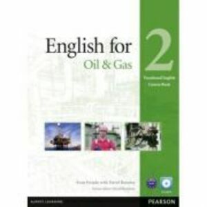 English for the Oil Industry Level 2 Coursebook and CD-ROM Pack - Evan Frendo imagine