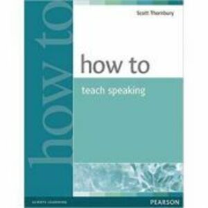 How To Teach Speaking 1st Edition - Scott Thornbury imagine