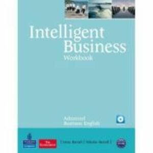 Intelligent Business Advanced Workbook with Audio CD - Irene Barrall imagine