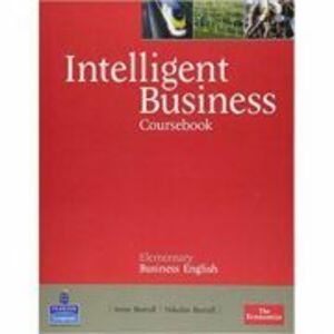 Intelligent Business Elementary Coursebook - Irene Barrall imagine