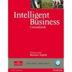 Intelligent Business Elementary Course Book with Class Audio CD - Irene Barrall imagine