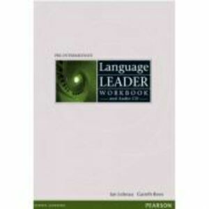 Language Leader Pre-intermediate Workbook with Audio CD no key - Ian Lebeau imagine