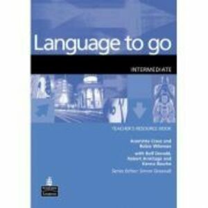 Language to Go Intermediate Teachers Resource Book - Robin Wileman imagine