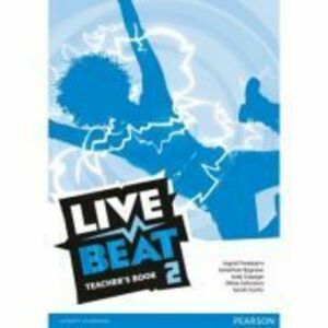 Live Beat 2 Teacher's Book 2 - Ingrid Freebairn imagine