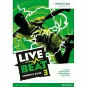 Live Beat 3 Student Book and MyEnglishLab Pack - Ingrid Freebairn imagine