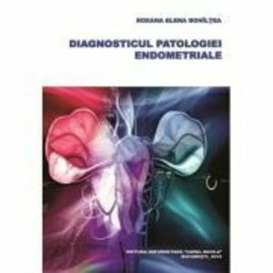 Diagnosticul patologiei endometriale - Roxana Elena Bohiltea imagine