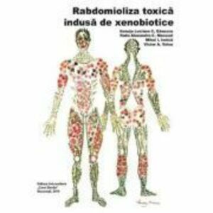 Rabdomioliza toxica indusa de xenobiotice - Ilenuta Luciana C. Danescu imagine