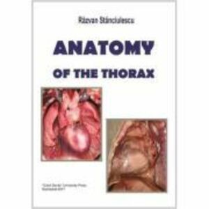 Anatomy of the Thorax - Razvan Stanciulescu imagine