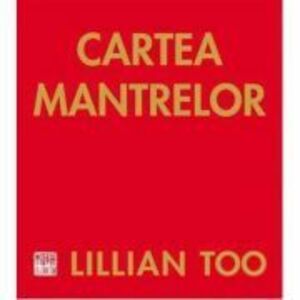 Cartea Mantrelor - Lillian Too imagine