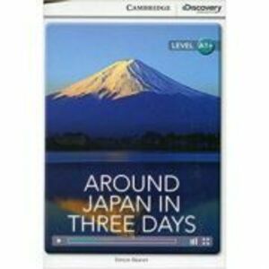 Around Japan in Three Days - Simon Beaver (Level A1+) imagine