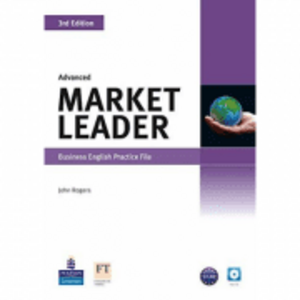 Advanced Market Leader: Business English Practice File. Book & CD - John Rogers imagine