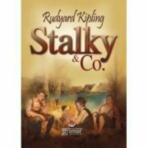 Stalky & Co. - Rudyard Kipling imagine