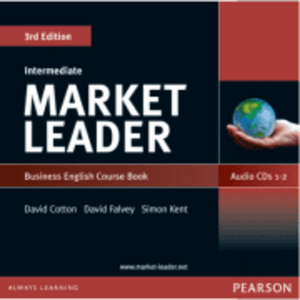 Market Leader 3rd Edition Intermediate Coursebook Audio CD (2) - David Cotton imagine