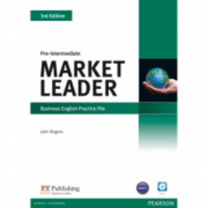 Market Leader 3rd Edition Pre-Intermediate Practice File (with Audio CD) - John Rogers imagine