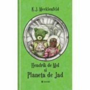 Hendrik de Mol si Planeta de Jad - K. J. Mecklenfeld imagine