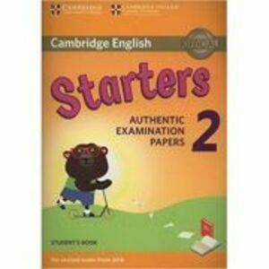 Cambridge English: Young Learners 2 Starters - Student's Book (Authentic Examination Papers) imagine