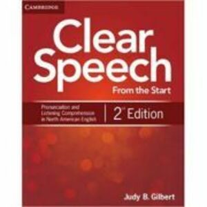 Clear Speech from the Start - Student's Book: Basic Pronunciation and Listening Comprehension in North American English imagine