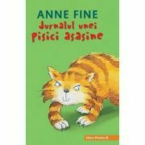 Jurnalul unei pisici asasine - Anne Fine (Editia a III-a, cartonata) imagine