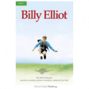 Level 3. Billy Elliot Book and MP3 Pack - Melvyn Burgess imagine