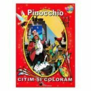 Pinocchio Citim si coloram imagine