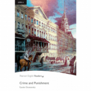 Level 6. Crime and Punishment Book and MP3 Pack - Fyodor Dostoyevsky imagine