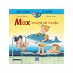 Max invata sa inoate. Soricelul cititor - Sabine Kraushaar, Christian Tielmann imagine
