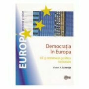 Democratia in Europa - Vivien A. Schmidt imagine