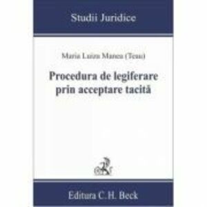 Procedura de legiferare prin acceptare tacita - Maria Luiza Manea imagine
