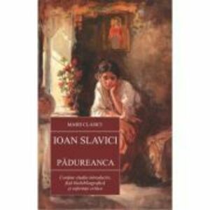 Padureanca - Ioan Slavici imagine