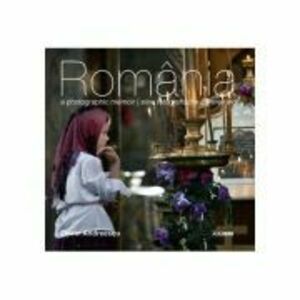 Album Romania, o amintire fotografica. Engleza-germana - Florin Andreescu, Mariana Pascaru imagine