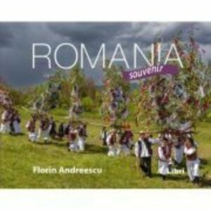 Album Romania Souvenir, limba engleza, editia 2 - Florin Andreescu imagine