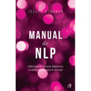Manual de NLP. Ed a III-a - Joseph O'Connor imagine