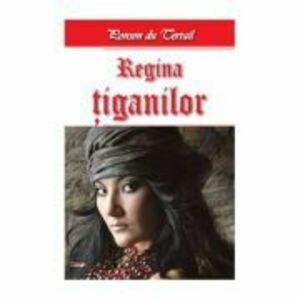 Regina Tiganilor. Tiganii Londrei 2/2 - Ponson du Terrail imagine