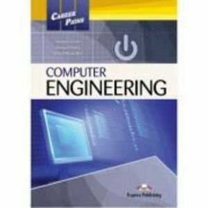 Career Paths: Computer Engineering Student's Book Pack - Virginia Evans, Jenny Dooley, Vishal Nawathe imagine