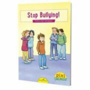 PIXI STIE-TOT. Stop bullying! imagine