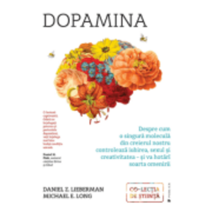 Dopamina - Daniel Z. Lieberman imagine