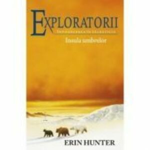 Exploratorii Vol. 7: Insula umbrelor - Erin Hunter imagine