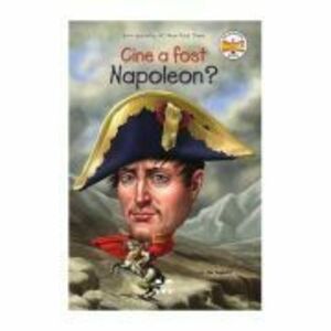 Cine a fost Napoleon? - Jim Gigliotti imagine