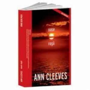 Oase rosii - Ann Cleeves imagine