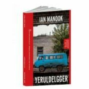 Yeruldelgger - Ian Manook imagine