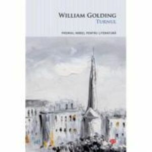 Turnul - William Golding imagine