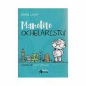 Manolito Ochelaristu' - Elvira Lindo imagine