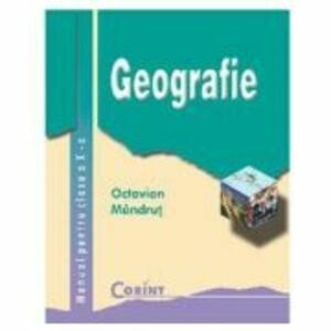 Manual geografie clasa a 10-a - Octavian Mandrut imagine