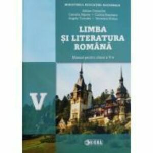 Limba si literatura romana. Manual pentru clasa a 5-a - Adrian Costache imagine